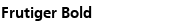 Frutiger Bold
