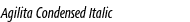 Agilita Condensed Italic